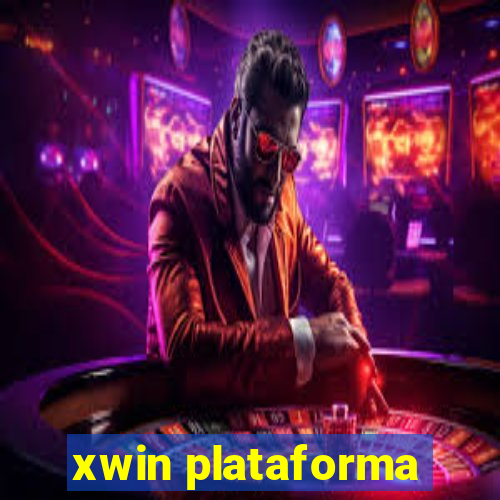 xwin plataforma