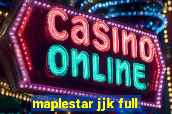 maplestar jjk full