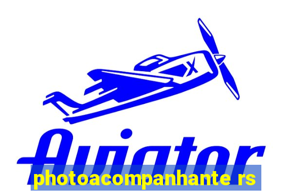 photoacompanhante rs