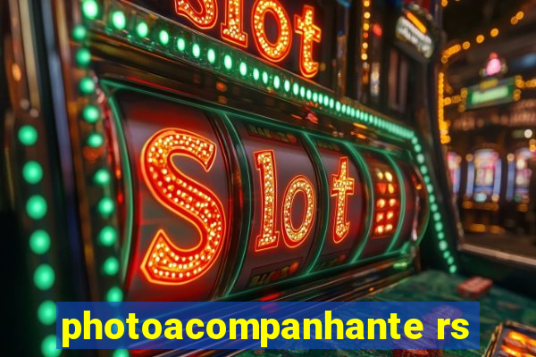 photoacompanhante rs