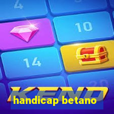 handicap betano