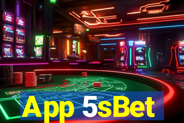 App 5sBet