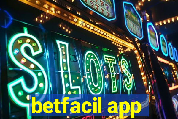 betfacil app