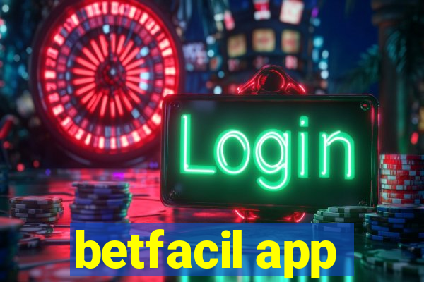 betfacil app