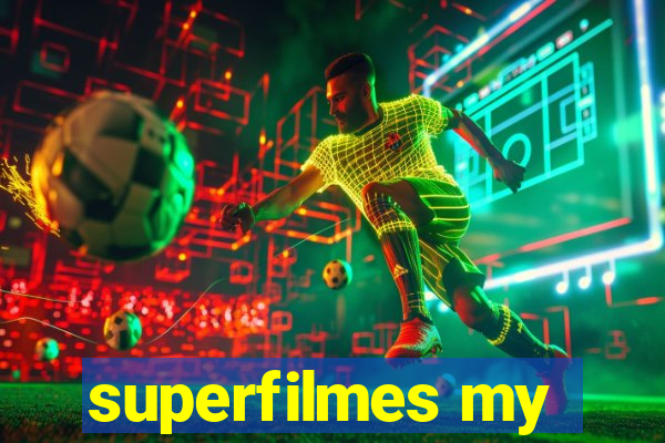 superfilmes my