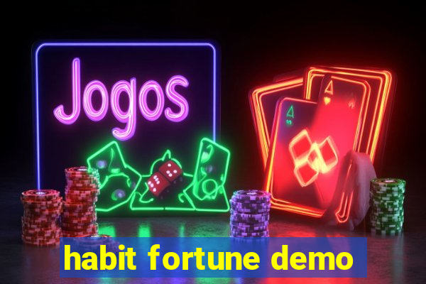 habit fortune demo