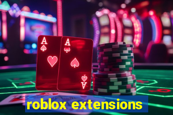 roblox extensions