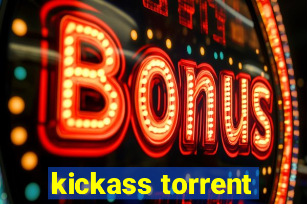 kickass torrent