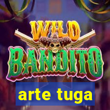 arte tuga