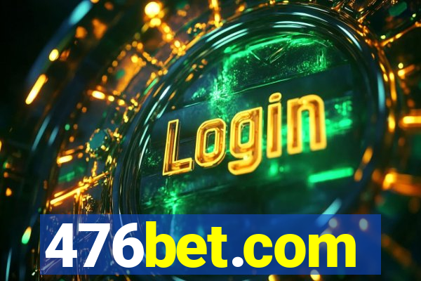 476bet.com