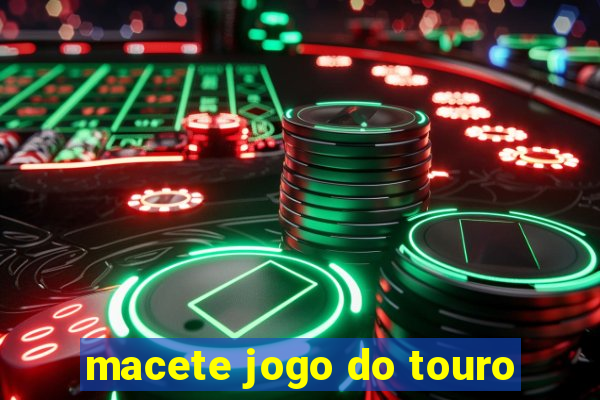 macete jogo do touro