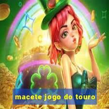 macete jogo do touro