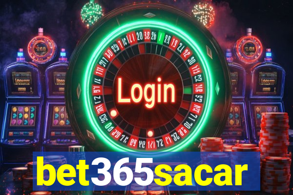 bet365sacar