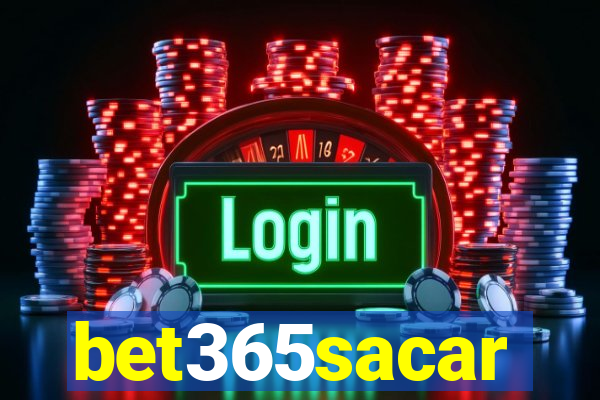 bet365sacar