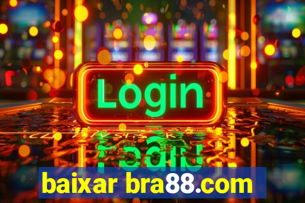 baixar bra88.com