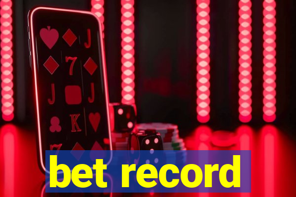 bet record