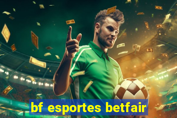 bf esportes betfair