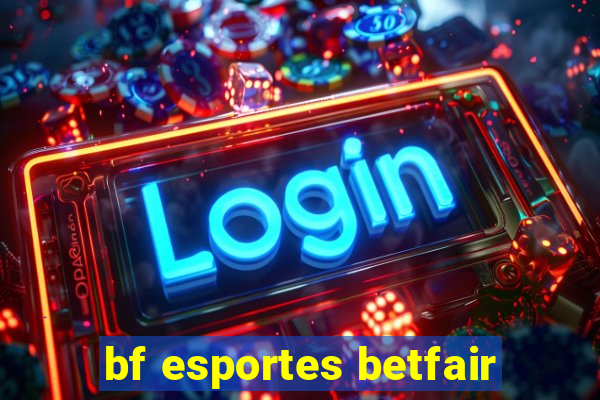 bf esportes betfair