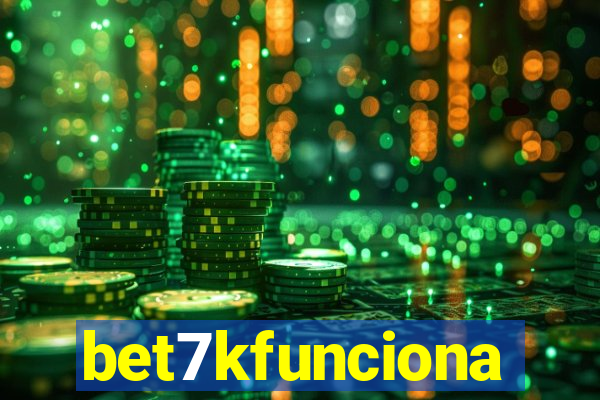 bet7kfunciona