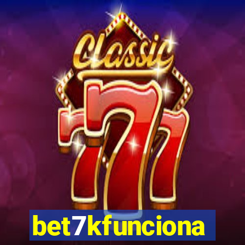 bet7kfunciona