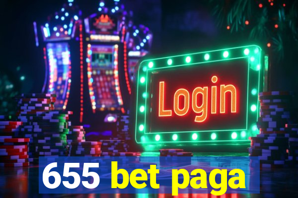 655 bet paga