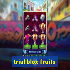 trial blox fruits