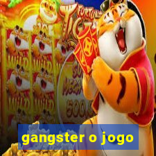 gangster o jogo