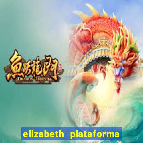 elizabeth plataforma de jogos