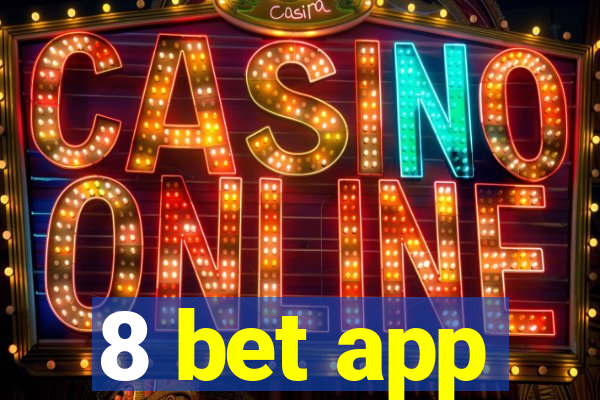 8 bet app