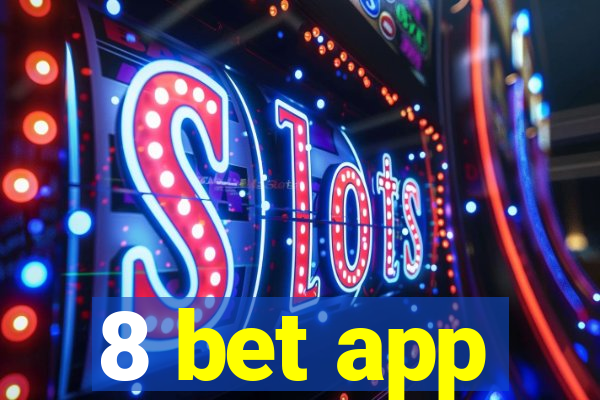 8 bet app