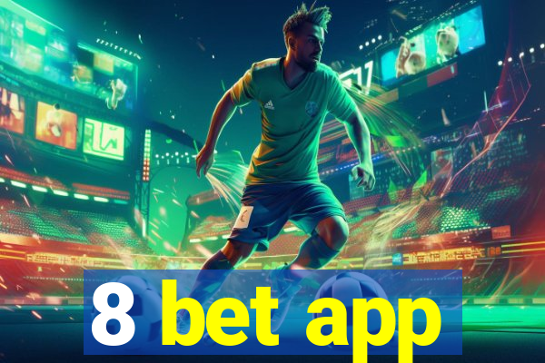 8 bet app