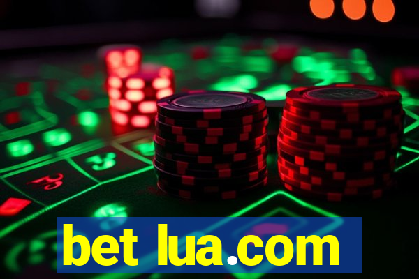 bet lua.com