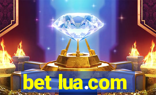 bet lua.com