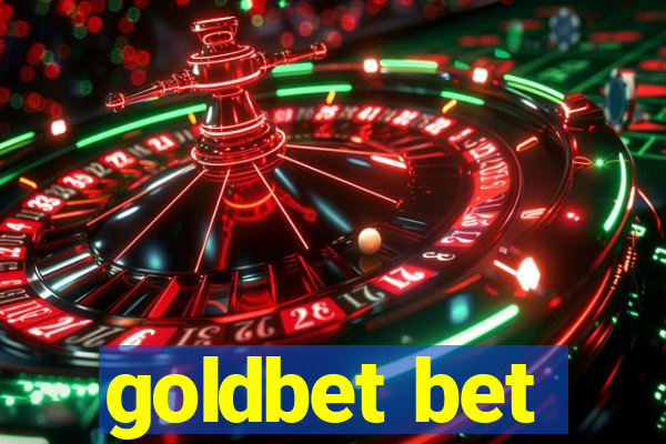 goldbet bet