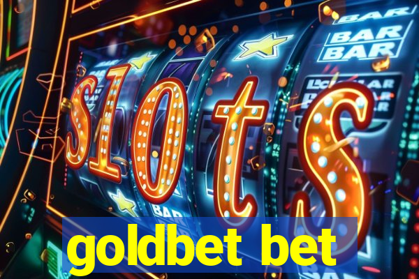 goldbet bet