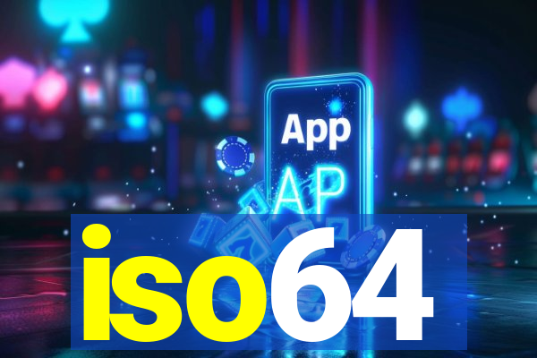 iso64