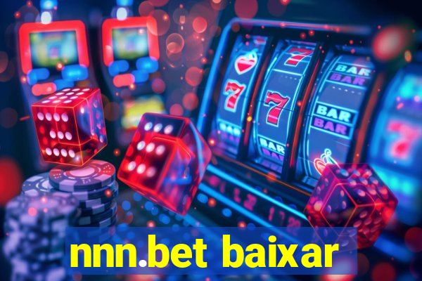 nnn.bet baixar