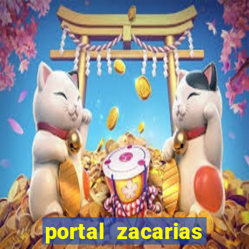 portal zacarias mais de 18