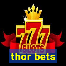 thor bets