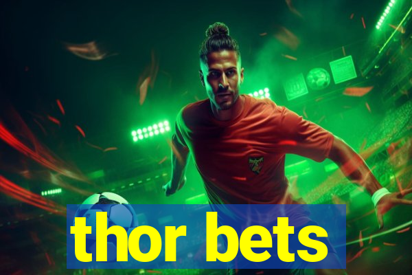 thor bets