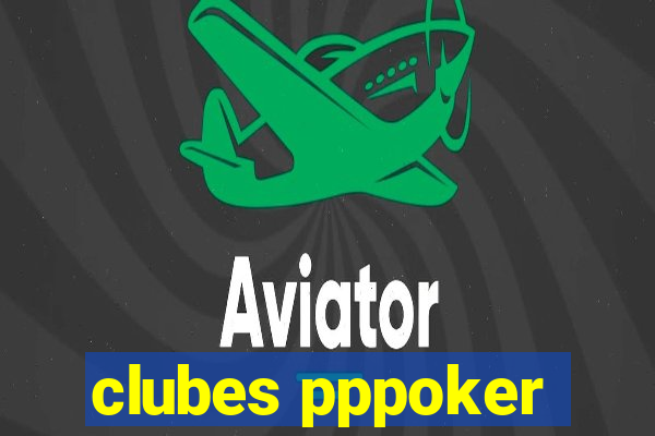 clubes pppoker