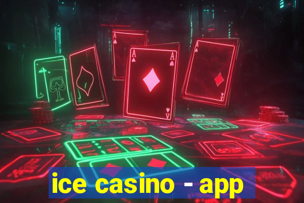 ice casino - app