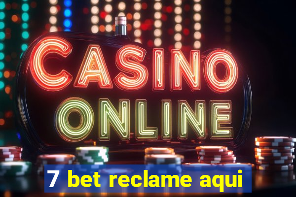 7 bet reclame aqui