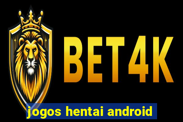 jogos hentai android