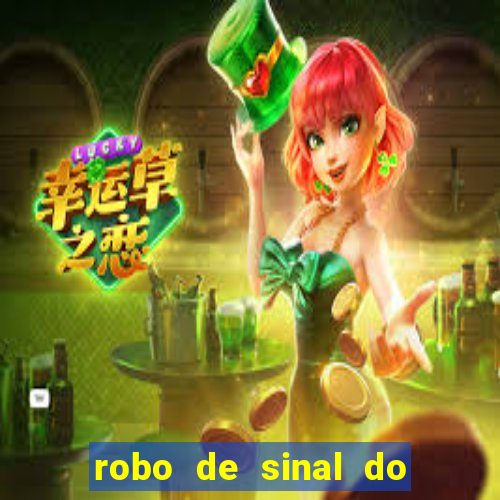 robo de sinal do fortune tiger