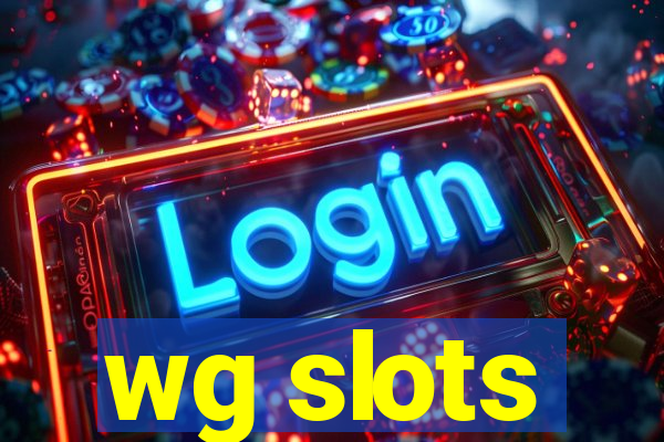 wg slots