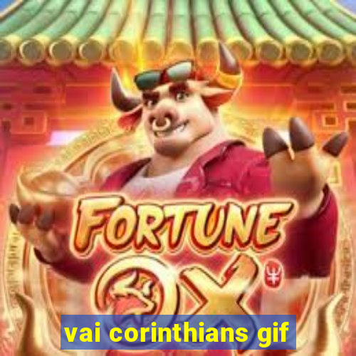 vai corinthians gif