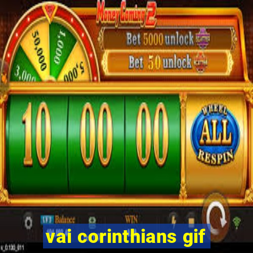 vai corinthians gif