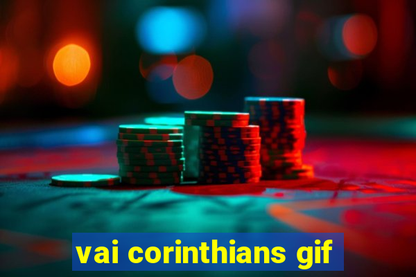 vai corinthians gif