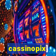 cassinopix]